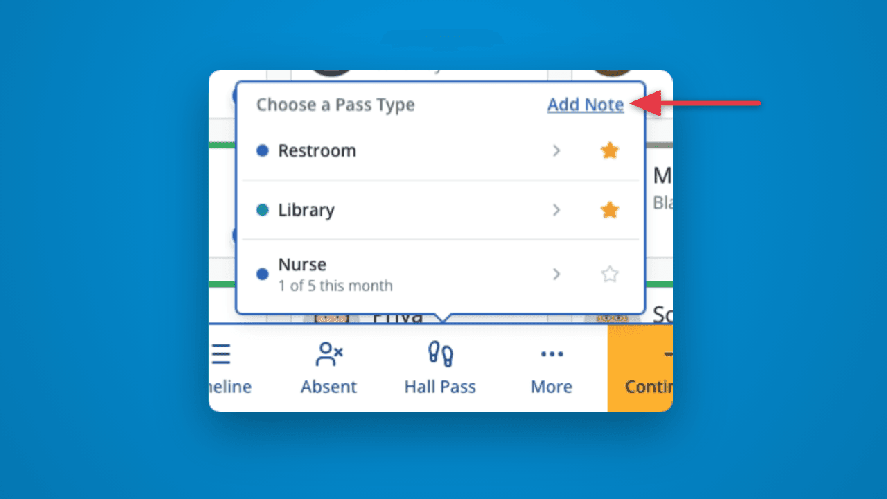 Add pass notes with a tap in LiveSchool