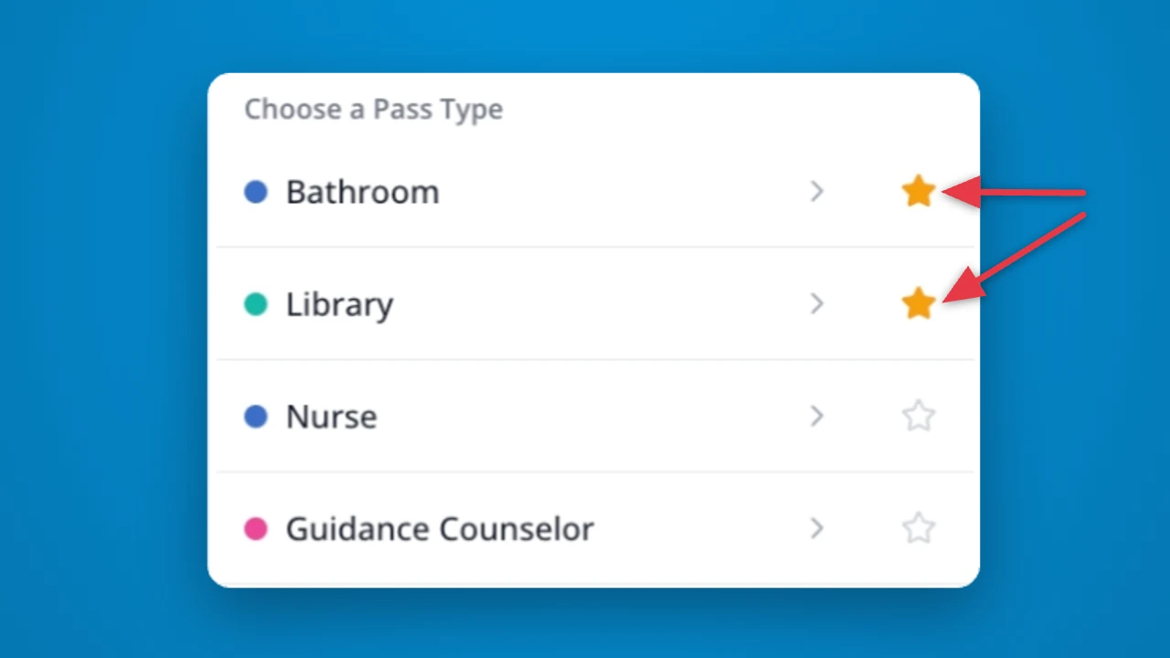 Favorite Hall Passes for quicker access in LiveSchool