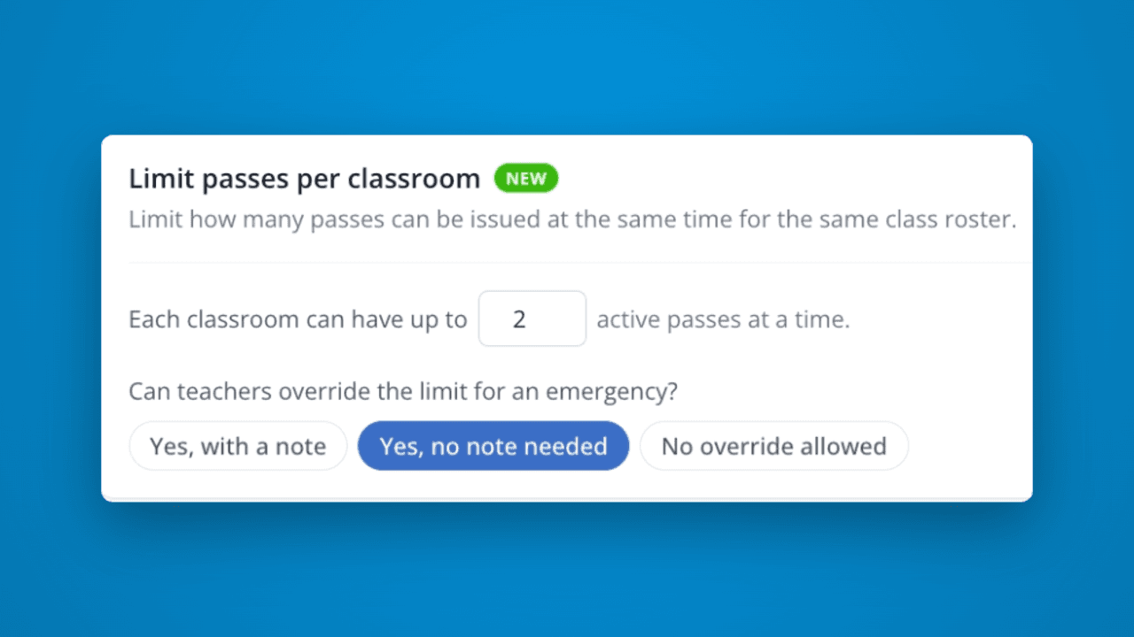 Limit passes per classroom in LiveSchool
