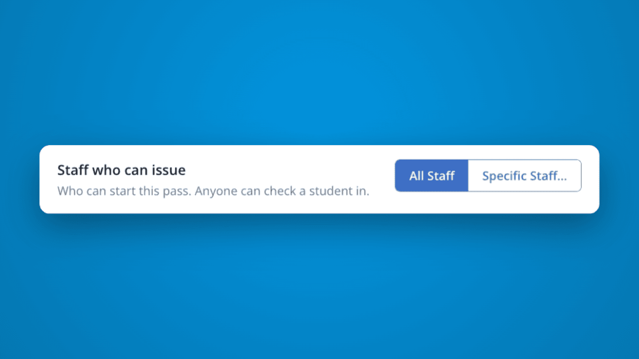 Limit who can issue a specific Hall Pass in LiveSchool