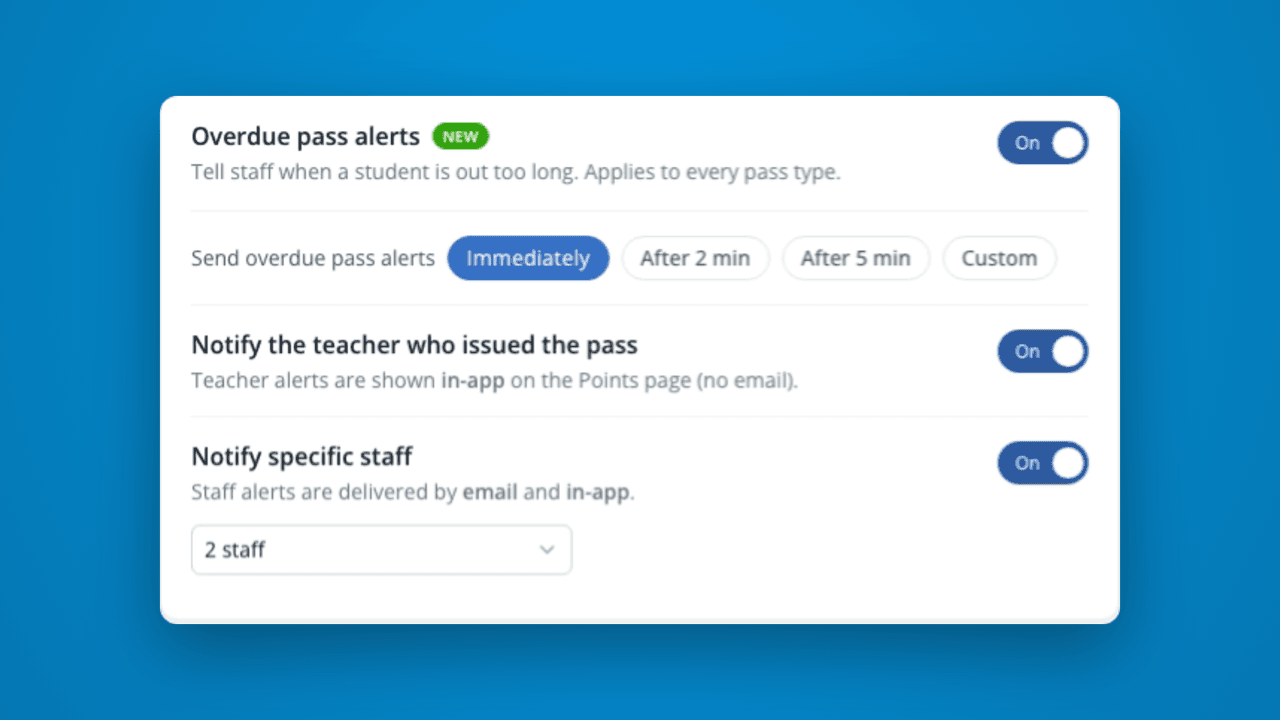 Overdue pass alerts in LiveSchool