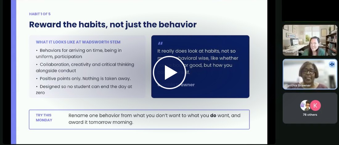 Still from the session: a slide reading Reward the habits, not just the behavior, with Cynthia Brawner and Laura Litton on camera. Click to watch.